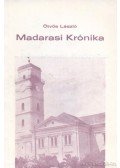 Ötvös László - Madarasi krónika