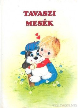 Fiore, Giulietta - Tavaszi mesék,  1992 antikvár könyv
