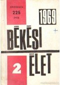 Dr. Tábori György (főszerk.) - Békési Élet 1969/2