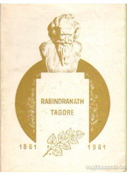Lipták Gábor, Somogyi Marianna - Rabindranath Tagore Lipták Gábor, Somogyi Marianna - Rabindranath Tagore, 1961 antikvár könyv