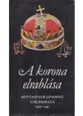 Kottanner Jánosné - A korona elrablása