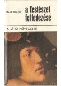 Berger, René - A festészet felfedezése I.