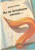 Méhes György - Az az ármányos ceruza