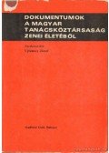 Ujfalussy József - Dokumentumok a Magyar Tanácsköztársaság zenei életéből