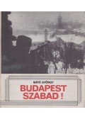 Máté György - Budapest szabad!