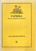 Dr. Mártonffy Béla (szerk.) - Paprika - Hajtatott, szabadföldi és fűszerpaprika