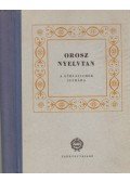 Dr. Szabó Miklós - Orosz nyelvtan a gimnáziumok számára