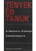 Adamovics, Alesz,Granyin, Danyiil - A blokád könyve II. kötet