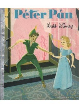 Walt Disney - Péter Pán Walt Disney - Péter Pán, 0 antikvár könyv