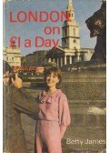 James, Betty - London on £I a day