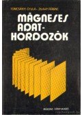 Tomcsányi Gyula,Zilahy Ferenc - Mágneses adathordozók