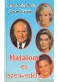 Seymour, Agnes,Parker, Derek - Hatalom és szenvedély I-III. kötet