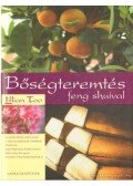 Too, Lillian - Bőségteremtés feng shuival