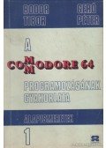 Gerő Péter,Bodor Tibor - A Commodore 64 programozásának gyakorlata 1.