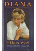 Hill, Susan,Simmons, Simone - Diana titkos évei