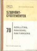 Pércsy Miklós - Szállítás, rakodás, raktározás