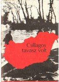 Györkei Jenő - Csillagos tavasz volt