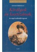 Friedman, Dennis - Királyok és kurtizánok