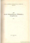 Dr. Bakos József (szerk.) - Az Egri Pedagógiai Főiskola évkönyve VII.