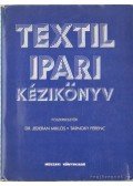 Dr. Jederán Miklós (főszerk.),Tárnoky Ferenc (főszerk.) - Textil ipari kézikönyv