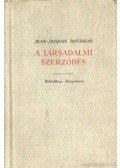 Rousseau, Jean-Jacques - A társadalmi szerződés