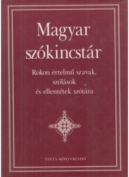 Kiss Gábor - Magyar szókincstár Kiss Gábor - Magyar szókincstár, Budapest 1999 antikvár könyv