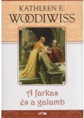 Woodiwiss, Kathleen E. - A farkas és a galamb