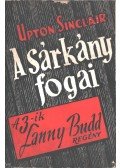 Sinclair, Upton - A sárkány fogai 1-2. kötet