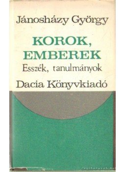 Jánosházy György - Korok, emberek Jánosházy György - Korok, emberek, Kolzsvár-Napoca 1978 antikvár könyv