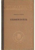 Forgács István - Vándormadarak