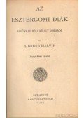 S. Bokor Malvin - Az esztergomi diák