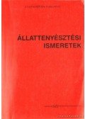 Komjáth György (szerk.),Maknincs Zoltán (szerk.),Dr. Mentes Katalin (szerk.),Tímári László (szerk.),dr. Racskó Pál,Markó József - Állattenyésztési ismeretek
