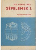 Dr. Vörös Imre - Gépelemek I.