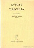 Kodály Zoltán - Tricinia