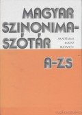 O. Nagy Gábor,Ruzsiczky Éva - Magyar szinonimaszótár A-Zs
