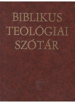 Léon-Dufour, Xavier - Biblikus teológiai szótár Léon-Dufour, Xavier - Biblikus teológiai szótár, Budapest 1986 antikvár könyv