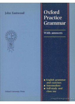 Eastwood, John - Oxford Practice Grammar Eastwood, John - Oxford Practice Grammar, 1997 antikvár könyv