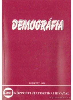 Klinger András (főszerk.) - Demográfia Klinger András (főszerk.) - Demográfia, Budapest 1996 antikvár könyv
