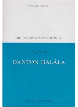 BÜCHNER,GEORG - Danton halála BÜCHNER,GEORG - Danton halála, Budapest 1994 antikvár könyv