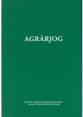 Dr. Hársfalvi Rezsőné,Dr. Domé Györgyné,Dr. Kurucz Mihály,Dr. Réti Mária,Dr. Vass János - Agrárjog