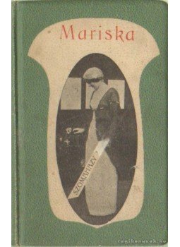 Szomaházy István - Mariska Szomaházy István - Mariska, Budapest 1915 antikvár könyv
