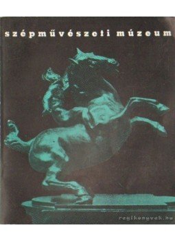 Garas Klára - Szépművészeti Múzeum Garas Klára - Szépművészeti Múzeum, Budapest 1983 antikvár könyv