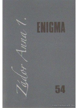 Zádor Anna - Enigma 54 Zádor Anna - Enigma 54, Budapest 2008 antikvár könyv