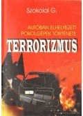 Szokolai G. - Autóban elhelyezett pokolgépek története