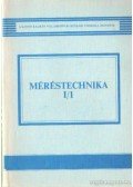 Gellérthegyi József,Baka Károly - Méréstechnika I/1