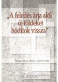 Jurecskó László (szerk.),Bardoly István szerk.,Sümegi György - A feledés árja alól új földeket hódítok vissza