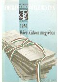 Orgoványi István (szerk.),Tánczos-Szabó Ágota (szerk.),Tóth Ágnes - 1956 Bács-Kiskun megyében