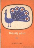 Béres János,Lengyelfi Miklós - Röpülj páva III.