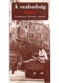 Molnár László,Kapronczay Károly,Debrődi Gábor,Varga Benedek - A szabadság vére