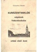 Galambos Sándor - Kunszentmiklós népének felszabadulás utáni első évei (dedikált)